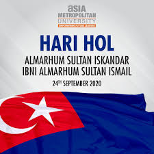 Hari hol almarhum sultan iskandar. Hari Hol Almarhum Sultan Iskandar 24 September 2020