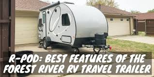 With so many different uses for a travel trailer, there are more sizes, designs, and floor plans than you can imagine. R Pod Best Features Of The Forest River Rv Travel Trailer Camper Smarts