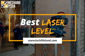 best laser level techlifeland