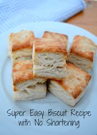 easy biscuit recipe with no shortening