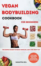 vegan bodybuilding cookbook for