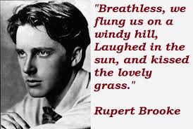 Rupert Brooke&#39;s quotes, famous and not much - QuotationOf . COM via Relatably.com