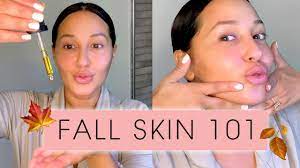 my skincare routine fall edition