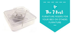 7 best furniture risers for your bed