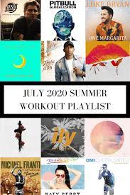 july 2020 summer workout playlist