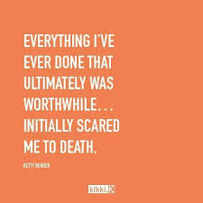 All of the images on this page were created with quotefancy studio. If It Doesn T Scare You Then It Is Not Worth Doing It Kikkik Done Quotes Fear Quotes Sobriety Quotes