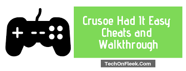 It's easy to download comics on android and kindle fire devices. Crusoe Had It Easy Cheats And Walkthrough Techonfleek
