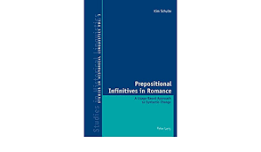 Thank goodness times have changed. Amazon Com Prepositional Infinitives In Romance A Usage Based Approach To Syntactic Change Studies In Historical Linguistics 9783039113279 Schulte Kim Books