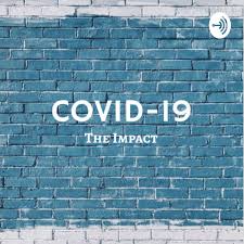 COVID-19: The Impact