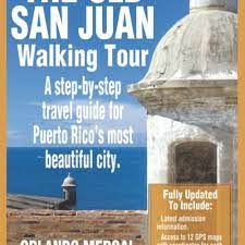 the old san juan walking tour puerto