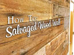 How To Salvaged Wood Wall The