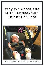 Britax Endeavours Car Seat Review A