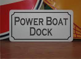 power boat dock metal sign for marina