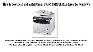 Ufr ii/ufr ii lt printer driver for linux. How To Download And Install Canon I Sensys Mf6140dn Driver Windows 10 8 1 8 7 Vista Xp Youtube