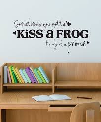 Be the first to contribute! Wall Quotes By Belvedere Designs Black Kiss A Frog Wall Quote Best Price And Reviews Zulily