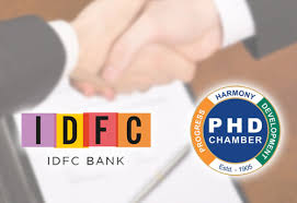 Phd Chamber Signs Mou With Idfc Bank Credit Facilitation