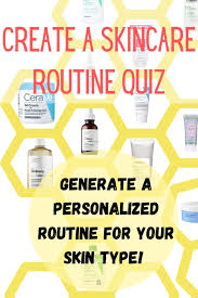 skincare routine quiz discover the