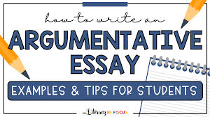 how to write an argumentative essay for