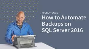 automate backups on sql server 2016