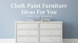 33 Chalk Paint Furniture Ideas Simple
