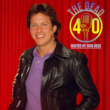 The Dead 40 Countdown With Rick Dees Podcast Listen