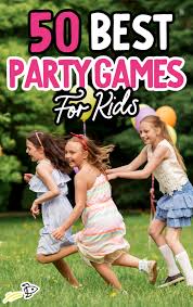50 kids party game ideas eships