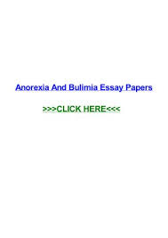 Anorexia And Bulimia Essay Papers By Bethany Jones Issuu