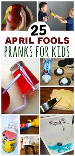 April fool day jokes and pranks: April Fools Pranks For Kids