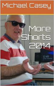 More Shorts 2014 eBook : Casey, Michael: Amazon.in: Kindle Store