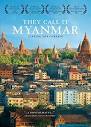 They Call It Myanmar: Lifting the Curtain