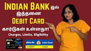 Going by the name plastic cash, bank card and more, you can enjoy electronic access to your savings account in any bank via atms. Indian Bank Debit Card Types Types Of Indian Bank Atm Cards Charges Limits Eligibility Tamil Youtube