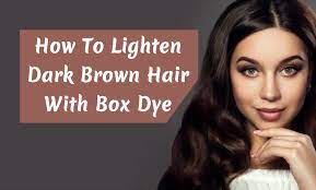 lighten dark brown hair with box dye
