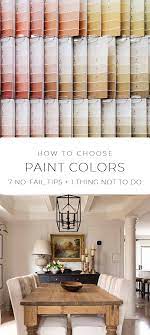 How To Choose Paint Colors 7 No Fail