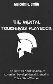 The best books of mental toughness, mental strength, and resilience. 20 Best Resilience Books For Creating Mental Toughness