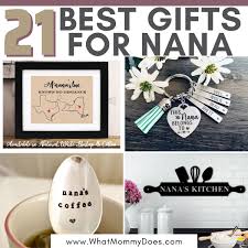 21 best gifts for nana what mommy does
