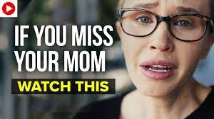 if you miss your mom watch this you