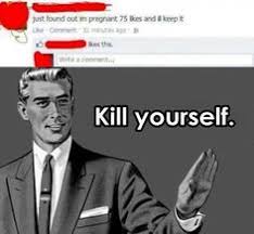 Kill Yourself on Pinterest | Meme, Grumpy Cat and Lmfao via Relatably.com