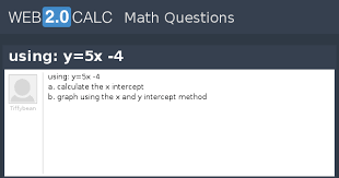 View Question Using Y 5x 4