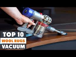top 10 best vacuum for wool rugs in