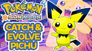 Where To Catch Pichu And How To Evolve To Pikachu Pokemon Sun Moon