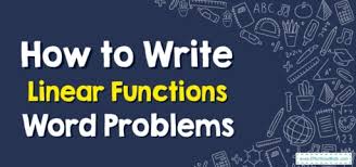 Linear Functions Word Problems