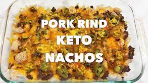 pork rind keto nachos healthy recipes