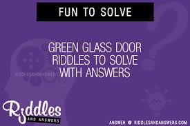 30 Green Glass Door Riddles With