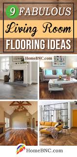 9 best living room flooring ideas and