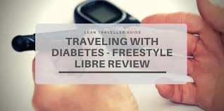 Maybe you would like to learn more about one of these? Traveling With Diabetes Freestyle Libre Review Lean Traveller Guide