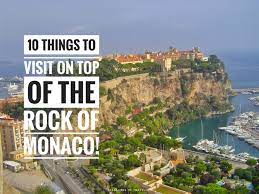 visit on top of the rock of monaco