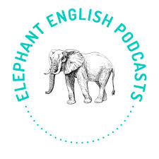 Elephant English Podcasts - British English listening practices at different levels