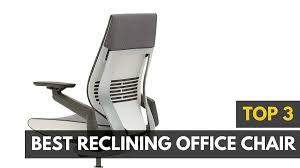 best reclining office chairs 2023 top
