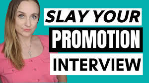 interview for promotion tips get