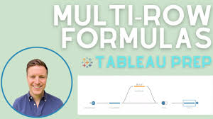 multi row formula in tableau prep